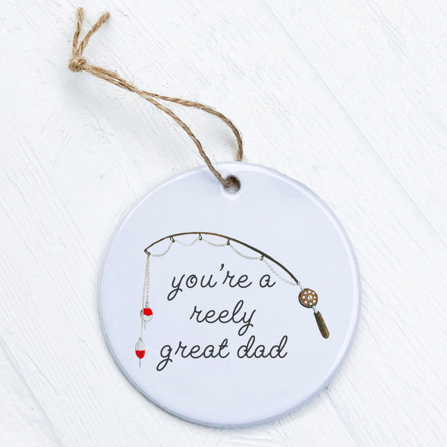 Reely Great Dad - Father's Day Ornament