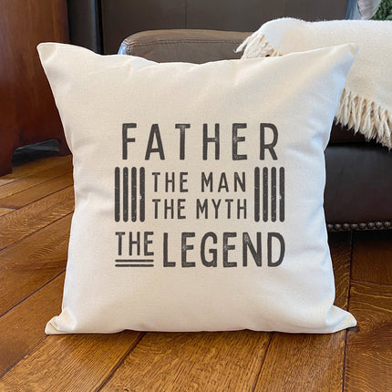 Father The Legend - Father's Day Square Canvas Pillow