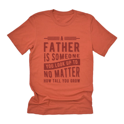 Father to Look Up To - Duo-Tone T-Shirt