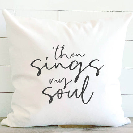 Then Sings My Soul - Square Canvas Pillow
