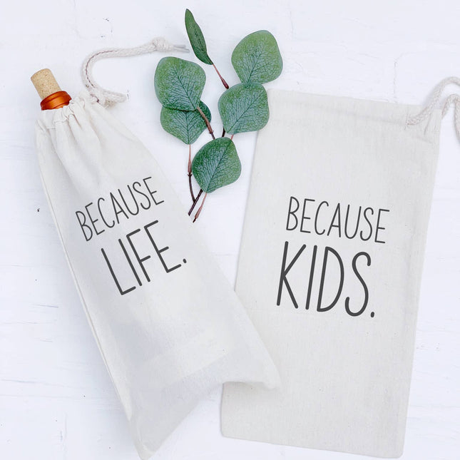 Because Life - Canvas Wine Bag