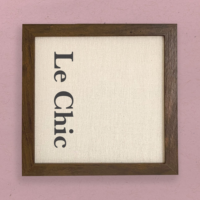 Le Chic - Framed Sign