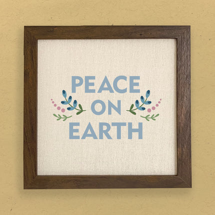 Peace on Earth - Framed Sign