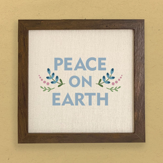 Peace on Earth - Framed Sign