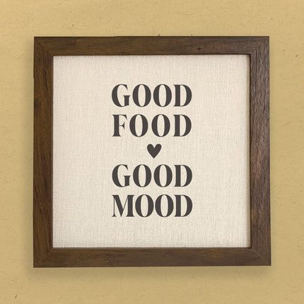 Good Food Good Mood - Framed Sign