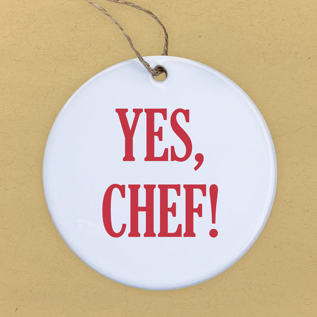 Yes Chef - Ornament