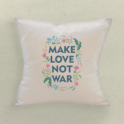 Make Love Not War - Square Canvas Pillow