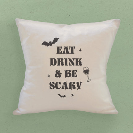 Eat, Drink, & Be Scary - Halloween Square Canvas Pillow