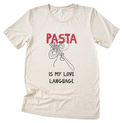 Pasta Love Language - Short Sleeve T-Shirt