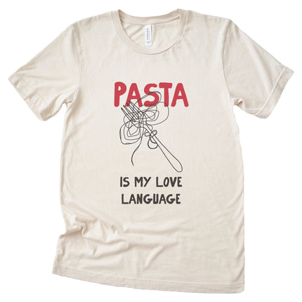 Pasta Love Language - Short Sleeve T-Shirt