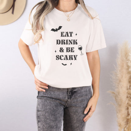 Eat, Drink, & Be Scary - Halloween T-Shirt