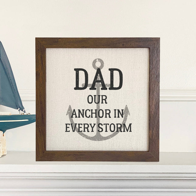 Anchor in Every Storm - Father's Day Framed Sign
