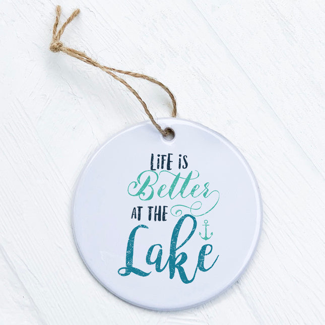 Life is Better at the Lake - Ornament