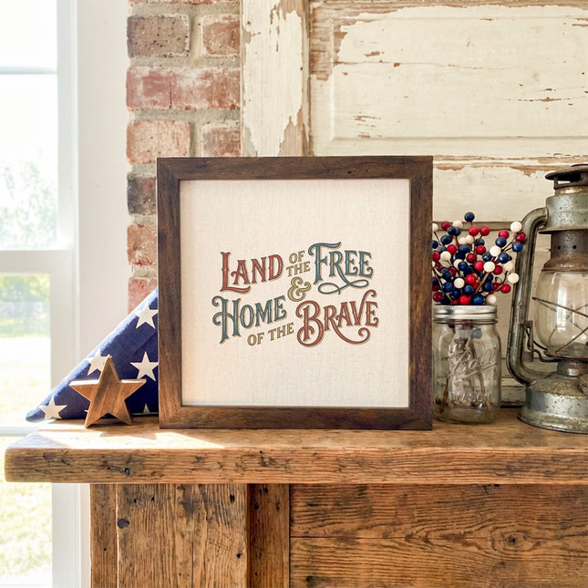 Land of the Free & Home of the Brave - Framed Sign
