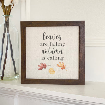 Leaves are Falling - Framed Sign