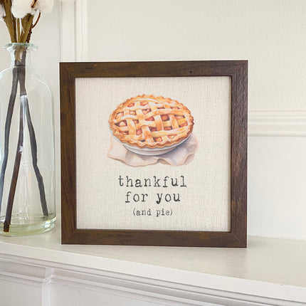 Thankful for Pie - Framed Sign
