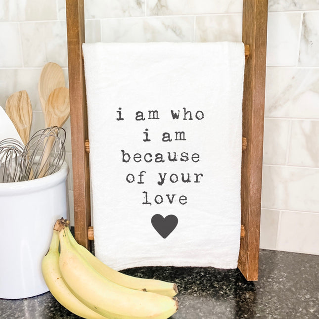 I am who I am - Mother's Day Cotton Tea Towel