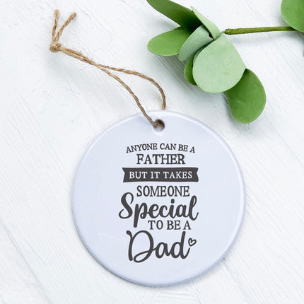 Someone Special Dad - Ornament