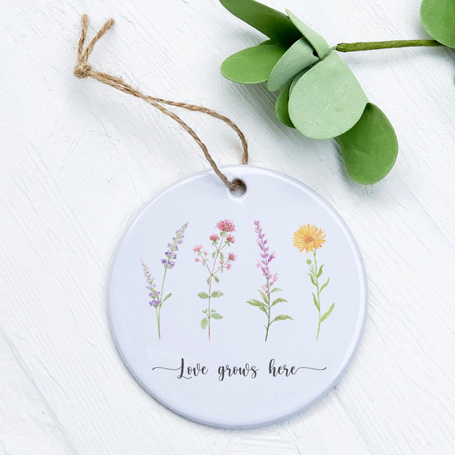 Love Grows Here Garden - Ornament