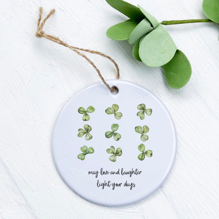 May Love and Laughter - St. Patrick's Day Ornament