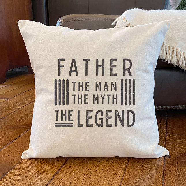 Father The Legend - Father's Day Square Canvas Pillow