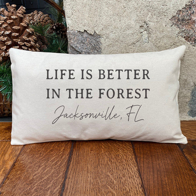 Life Is Better In The Forest - Custom Rectangular Canvas Pillow