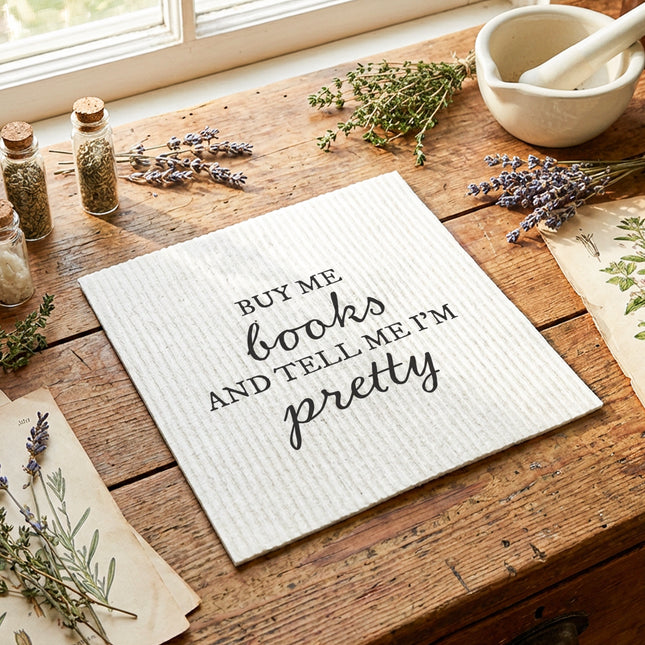 Buy Me Books & Tell Me I'm Pretty - Swedish Dish Cloth