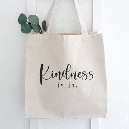 Kindness Is In - Canvas Tote Bag
