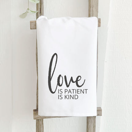 Love Is Patient - Cotton Tea Towel