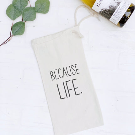Because Life - Canvas Wine Bag