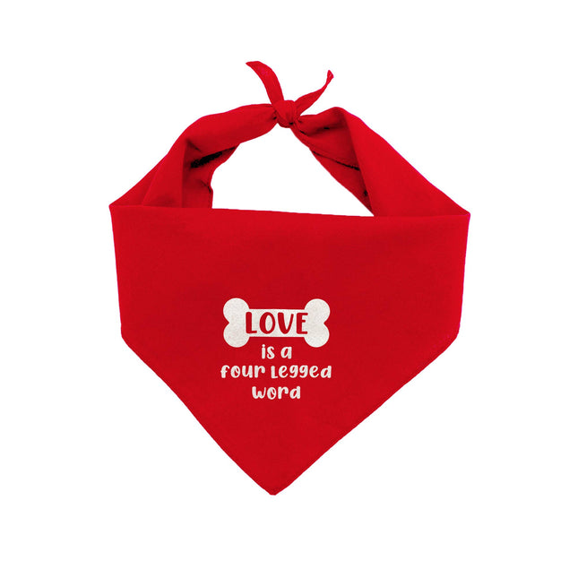 Sentimental Pet Bandana - Love is a Four Legged Word